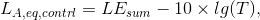 L_{A,eq,contrl}=LE_{sum}-10\times lg(T),